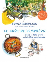 Le goût de l'imprévu: Dans la tête d'une cuisinière passionnée - Sonia Ezgulian (2023)
