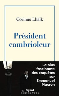 Président cambrioleur - Corinne Lhaïk (2020)