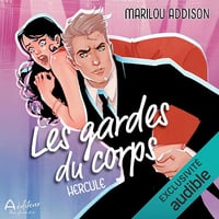 Hercule: Les gardes du corps, Livre 1 - Marilou Addison (2025)