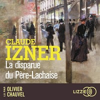 La disparue du Père-Lachaise - Claude Izner (2024)