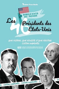 Les 46 présidents des États-Unis: Leur histoire, leur réussite et leur héritage - Jill Stonewall (2021)