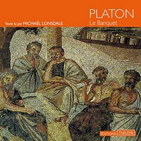 Le Banquet - Platon