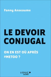 Le devoir conjugal - Fanny Anseaume (2022)