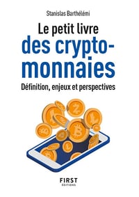 Stanislas Barthélémi - Le Petit livre des cryptomonnaies