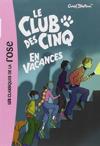 Le Club des 5 - Intégrale - 45 tomes (Série Byton et Série Voilier) - Enyd Blyton (1962-1985)