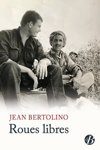 Roues libres - Jean Bertolino (2021)