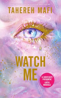 Watch Me - Tahereh Mafi (2025)