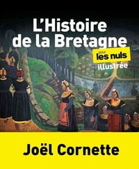 Joël Cornette - L'Histoire de la Bretagne pour les Nuls (2022)