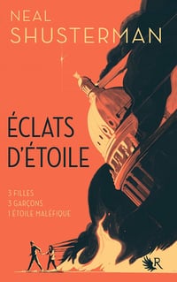 Éclats d'étoile - Tome 1 - Neal Shusterman (2021)