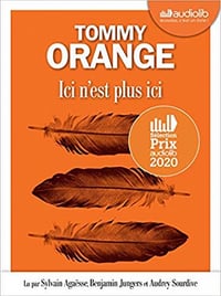 Tommy Orange - Ici n’est plus ici (2019)