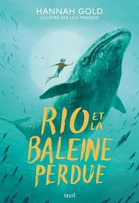 Rio et la baleine perdue - Hannah Gold (2024)
