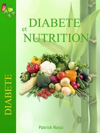 Patrick Rossi - DIABETE et Nutrition: Principes de ntrition (2024)