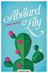 Laura Creedle - Abélard & Lily (2018)