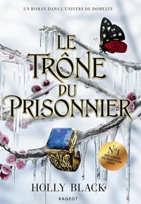 Le Trône du prisonnier (The stolen heir t. 2) - Holly Black (2024)
