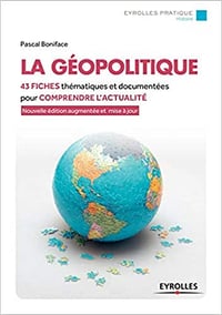 La Geopolitique 43 Fiches - Pascal Boniface