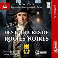 L'affaire des conjurés de Roches-Noires: Les enquêtes du commissaire De Barjac, Vol. 1 - Hervé Michel (2026)
