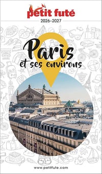Dominique Auzias, Jean-Paul Labourdette - Guide Paris Et Ses Environs 2026 Petit Futé (2026)