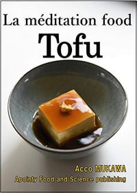 La méditation food Tofu - Acco MUKAWA (2020)