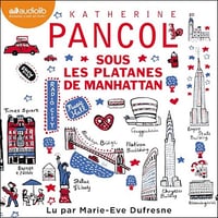 Katherine Pancol - Sous les platanes de Manhattan [2025]