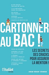Cartonnez au Bac ! Les secrets des cracks pour assurer la mention ! - Collectif