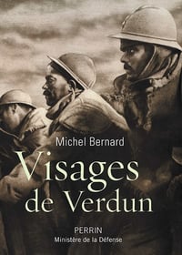 Visages de Verdun - Michel Bernard