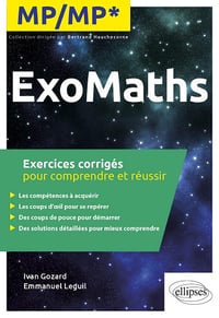 Maths MP/MP* - Exercices corrigés pour comprendre et réussir (ExoMaths) - Ivan Gozard (2018)