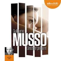 L'instant présent - Guillaume Musso (2015)