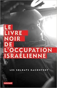 Le Livre noir de l’occupation israélienne - Zeev Sternhell