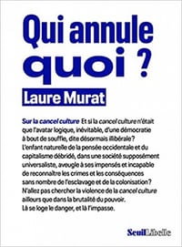 Qui annule quoi ? - Laure Murat (2022)