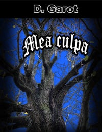 Daniel Garot - Mea Culpa