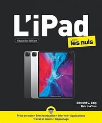 iPad ed IOS 14 pour les Nuls - Edward C.Baig, Bob LeVitus (2021)