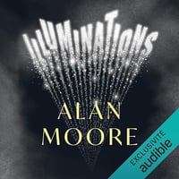 Illuminations - Alan Moore (2023)