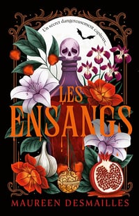 Les Ensangs - Roman ado - Parfum - Vampire - Clan - Maureen Desmailles (2025)
