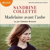 Madelaine avant l'aube - Sandrine Collette (2024)