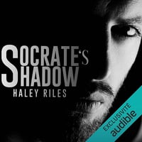 Socrate's Shadow - Haley Riles (2021)