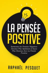 Pensée Positive - Raphaël Pesquet (2022)