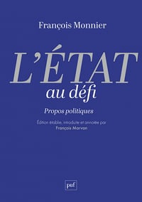 L'État au défi : Propos politiques - François Monnier (2022)