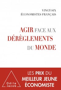 Agir face aux dérèglements du monde: par 26 économistes français - Collectif (2020)