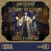 Le cabinet des illusions: Enquête à Venise, 1907, Vol. 2 - Jean-Luc Bizien (2026)