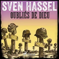 Oubliés de Dieu - Sven Hassel (2022)