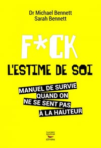 Fuck l’estime de soi - Michael Bennett