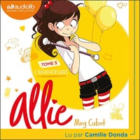 L'Anniversaire: Le Carnet d'Allie, Tome 5 - Meg Cabot (2025)