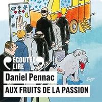 Daniel Pennac - Aux fruits de la passion [2025]