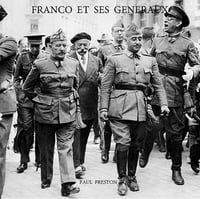 Franco et ses généraux - Paul Preston