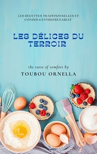 Ornella TOUBOU POMLEGNOU - LES DELICES DU TERROIR (2024)