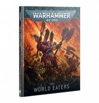 Warhammer 40000 Codex World Eaters V9 - Games Workshop (2023)