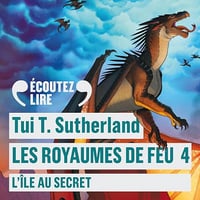 Tui T. Sutherland - Les Royaumes de Feu 4 - L'île au Secret [2023]