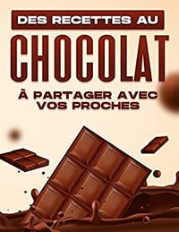 Michelle Lee - DES RECETTES AU CHOCOLAT À PARTAGER AVEC VOS PROCHES (2022)