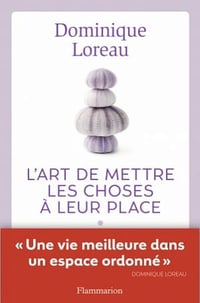 L’art de mettre les choses à leur place