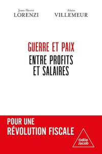 Jean-Hervé Lorenzi, Alain Villemeur - Guerre et paix entre profits et salaires (2026)